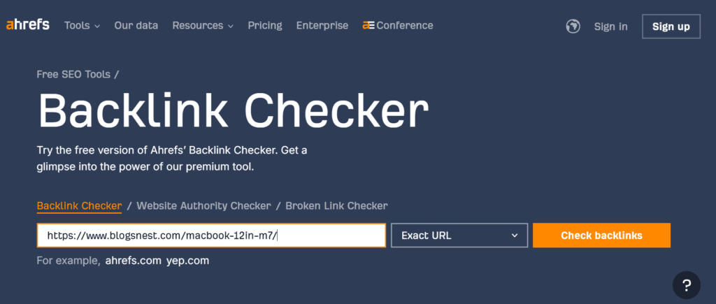 Tools like Ahrefs can help you check backlinks